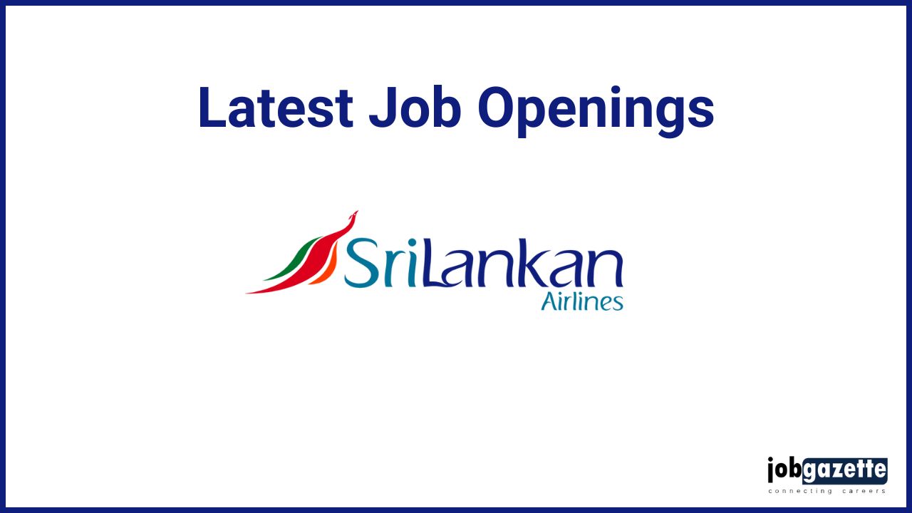 Latest Sri Lankan Airlines Job Vacancies – Apply Now